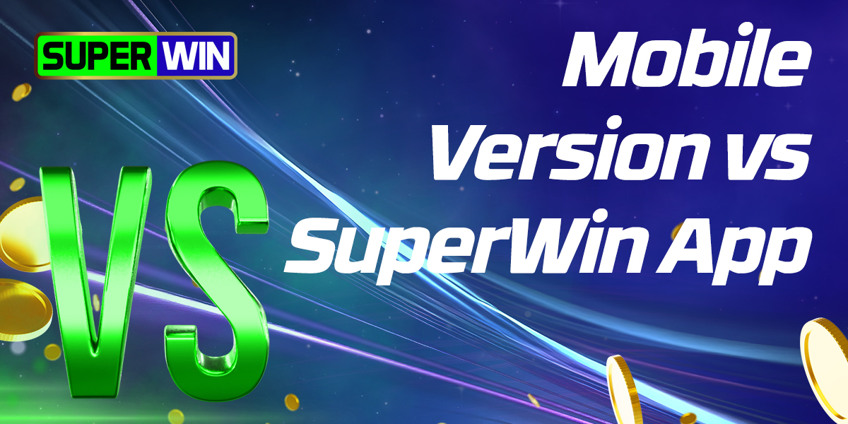 How the mobile version of SuperWin differs from the mobile application