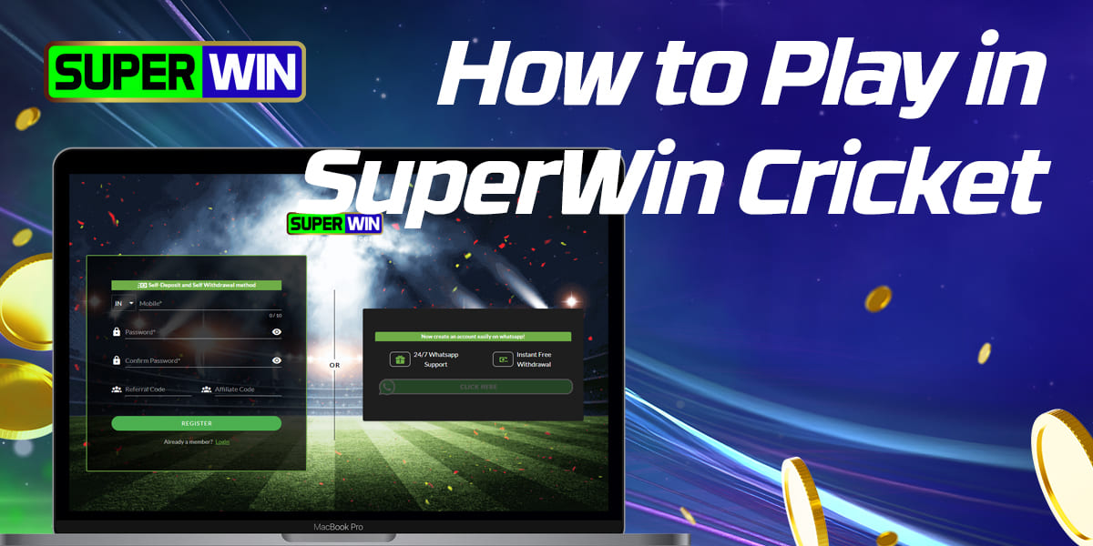 Step-by-step instructions on how to start betting on cricket on SuperWin India