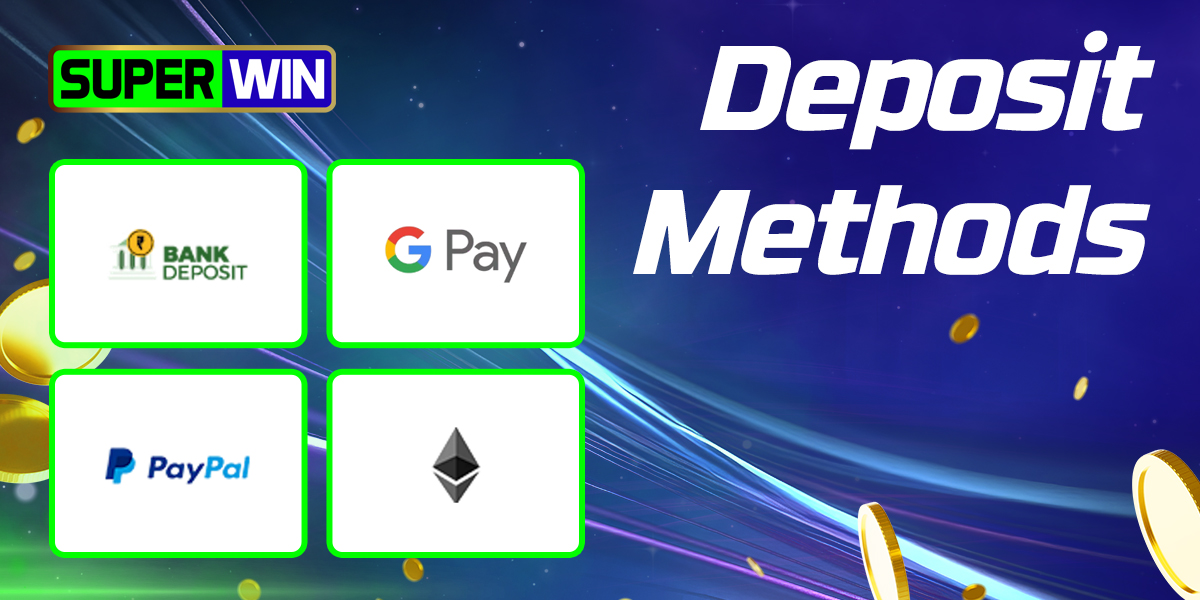 Available methods for making a deposit on SuperWin