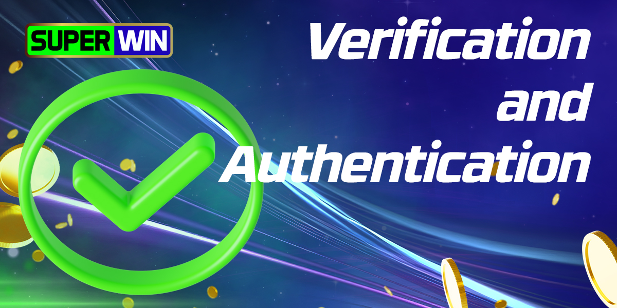 Identity verification and authentication process on SuperWin website